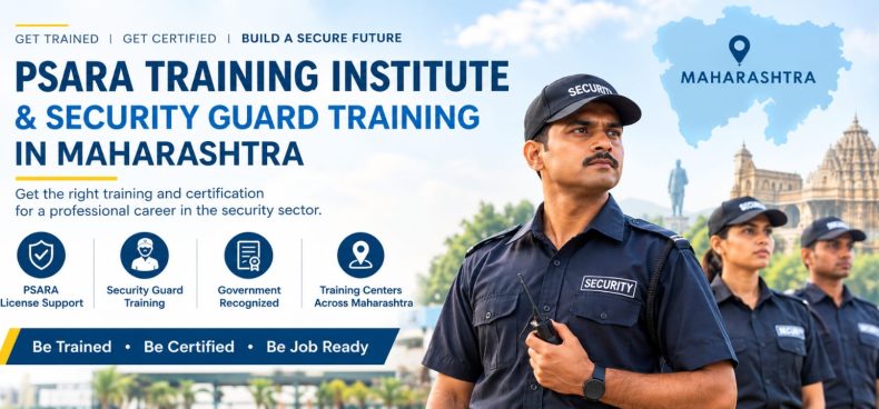 PSARA training institute and security guard training in Maharashtra